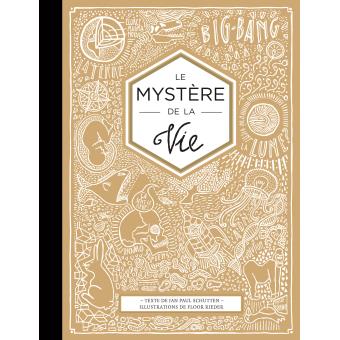 Le mystère de la vie - Opalivres – Littérature jeunesse