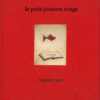 Le petit poisson rouge - Opalivres – Littérature jeunesse