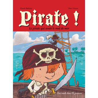 Le pirate qui avait le mal de mer - Opalivres – Littérature jeunesse