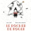 Le rocher de Roger - Opalivres – Littérature jeunesse