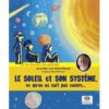 Le soleil et son système - Opalivres – Littérature jeunesse