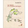 Le troun et l'oiseau musique - Opalivres – Littérature jeunesse