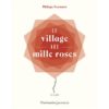 Le village aux mille roses - Opalivres – Littérature jeunesse