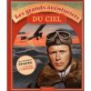 Les grands aventuriers du ciel - Opalivres – Littérature jeunesse