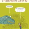 L'histoire de la vie en BD - Opalivres – Littérature jeunesse