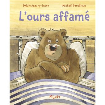 L'ours affamé - Opalivres – Littérature jeunesse