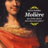 Molière que diable allait-il faire dans cette galère - Opalivres – Littérature jeunesse