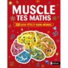 Muscle tes maths - Opalivres – Littérature jeunesse