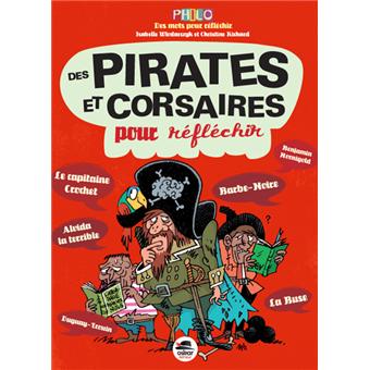 Pirates et corsaires pour réfléchir - Opalivres – Littérature jeunesse