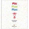 Plic-plac-ploc- Opalivres - Littérature Jeunesse