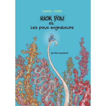 Rick Pou et les poux migrateurs - Opalivres – Littérature jeunesse