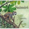 Saïmiri - Opalivres – Littérature jeunesse