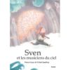 Sven et les musiciens du ciel - Opalivres – Littérature jeunesse
