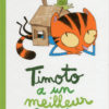Timoto a un meilleur copain - Opalivres – Littérature jeunesse