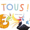 Tous ! - Opalivres – Littérature jeunesse
