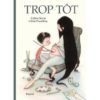 Trop tôt - Opalivres – Littérature jeunesse
