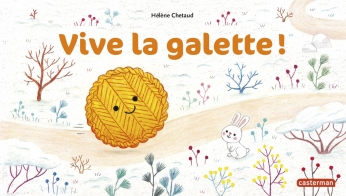 Vive la galette - Opalivres – Littérature jeunesse