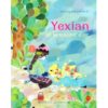 Yexian et le soulier d'or - Opalivres – Littérature jeunesse