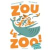 Zou le zoo - Opalivres – Littérature jeunesse
