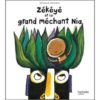 Zékéyé et le grand méchant Nia - Opalivres – Littérature jeunesse