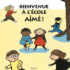bienvenue à l'école Aimé Opalivres - Littérature jeunesse