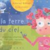 de la terre et du ciel - Opalivres - Littérature Jeunesse