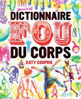 dictionnaire-fou-du-corps - Opalivres - Littérature Jeunesse