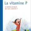 la vitamine P - Opalivres - Littérature Jeunesse