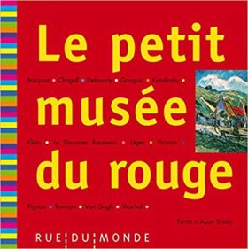 le petit musée du rouge - Opalivres - Littérature Jeunesse