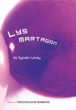 lys martagon - Opalivres -Littérature Jeunesse