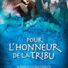 Pour l(honneur de la tribu