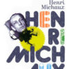 poèmes de Henri Michaux Opalivres - Littérature jeunesse