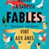 quans la sagesse vint aux ânes - Opalivres - Littérature Jeunesse