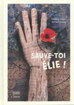 sauve-toi, élie - Opalivres - Littérature Jeunesse