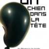 un chien dans la tête - Opalivres - Littérature Jeunesse
