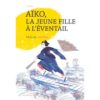Aiko-la-jeune-fille-a-l-eventail- Opalivres - Littérature Jeunesse