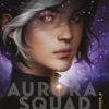 Aurora squad Opalivres - Littérature jeunesse