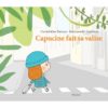 Capucine-fait-sa-valise Opalivres - Littérature jeunesse