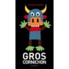 Gros-cornichon - Opalivres - Littérature Jeunesse