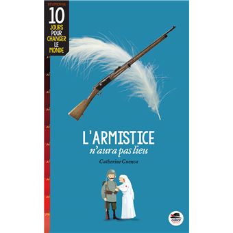 L'armistice n'aura pas lieu - Opalivres – Littérature jeunesse