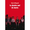 Le-dernier-ami-de-Jaures- Opalivres - Littérature Jeunesse