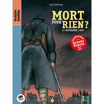 Mort pour rien -11 novembre 1918 - Opalivres – Littérature jeunesse