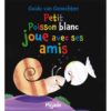 Petit-poisson-blanc-joue-avec-ses-amis - Opalivres - Littérature Jeunesse