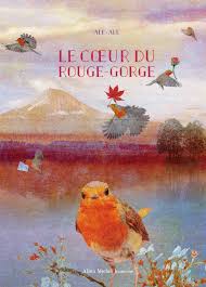 le coeur du rouge-gorge Opalivres - Littérature jeunesse