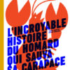 l'incroyable histoire du homard Opalivres - Littérature jeunesse