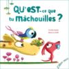 qu'est ce que tu machouilles Opalivres - Littérature jeunesse