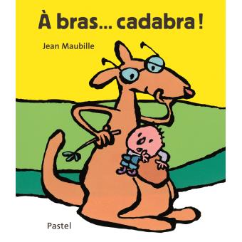 A bras... cadabra - Opalivres – Littérature jeunesse