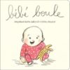 Bébé boule - Opalivres – Littérature jeunesse