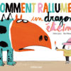 COMMENT RALLUMER UN DRAGON ÉTEINT Opalivres - Littérature jeunesse
