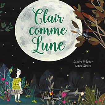 Clair comme Lune - Opalivres – Littérature jeunesse